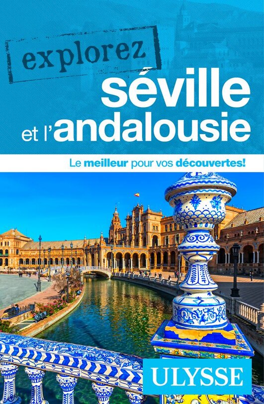Front cover_Explorez Séville et l'Andalousie