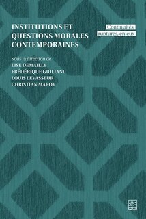 Front cover_Institutions et questions morales contemporaines