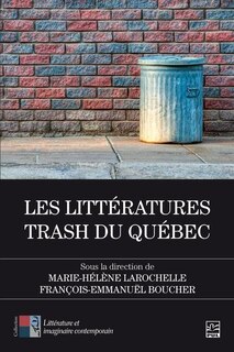 Front cover_Les littératures trash du Québec