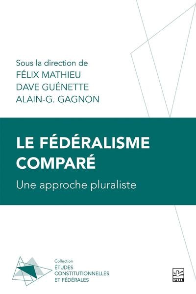 Couverture_Le f&eacute;d&eacute;ralisme compar&eacute;