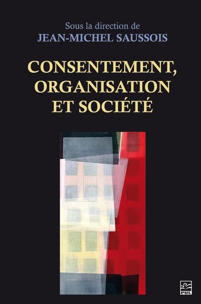 Couverture_Consentement, organisation et société