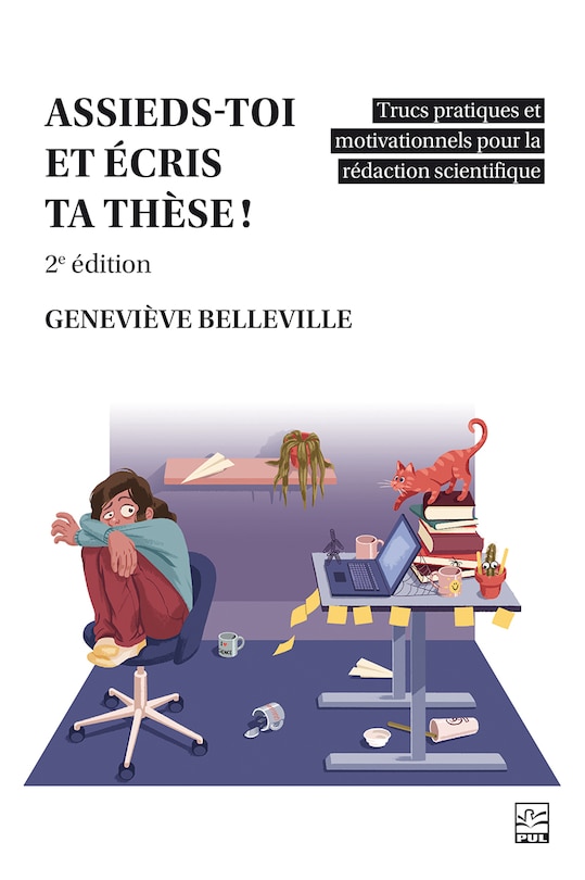 Couverture_Assieds-toi et écris ta thèse ! : Trucs pratiques et motivationnels pour la rédaction scientifique