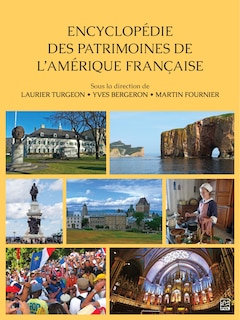 Front cover_Encyclopédie des patrimoines de l'Amérique française