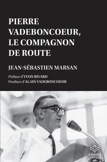 Front cover_Pierre Vadeboncoeur, le compagnon de route