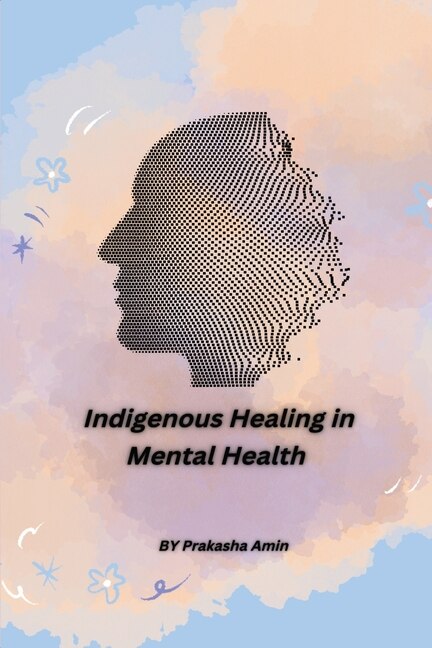 Couverture_Indigenous Healing in Mental Health