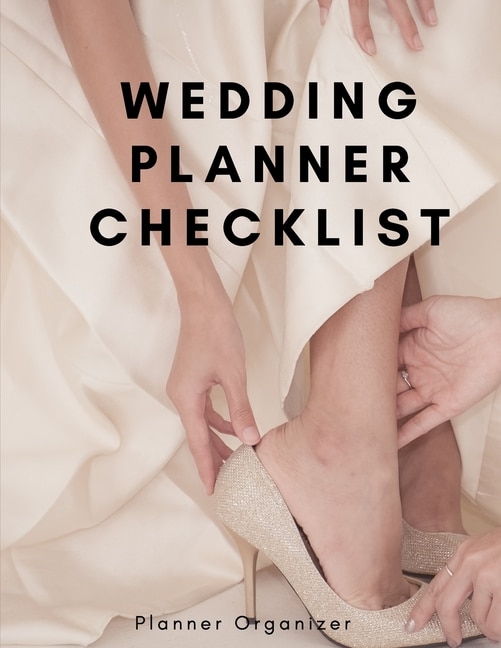 Wedding Planner Checklist - Wedding Planner Organizer