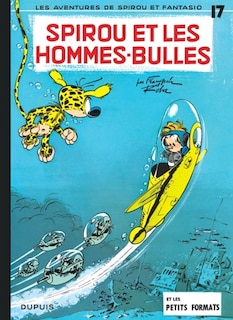 Spirou et Fantasio 17  Spirou et les hommes-bulles