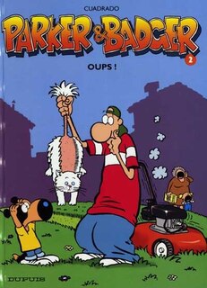 Front cover_Parker et Badger, Vol. 2. Oups !