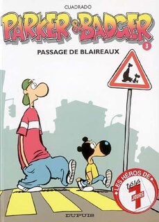 Front cover_Parker et Badger, Vol. 3. Passage de blaireaux