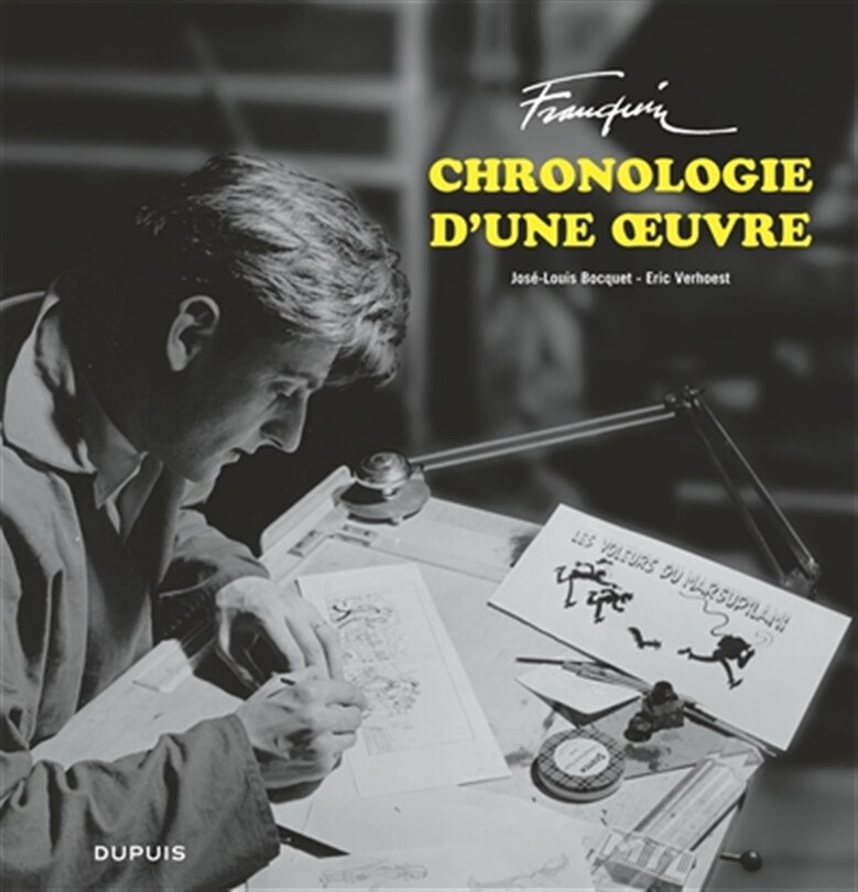 Franquin: chronologie d'une oeuvre