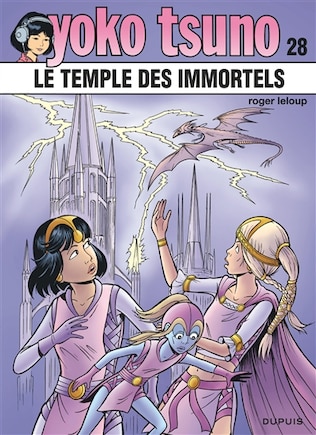 Yoko Tsuno 28  : Le temple des immortels