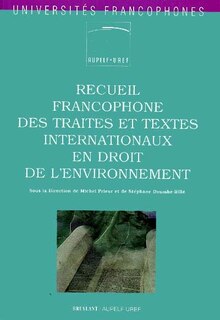Front cover_Recueil francophone des textes internationaux en droit de l'environnement