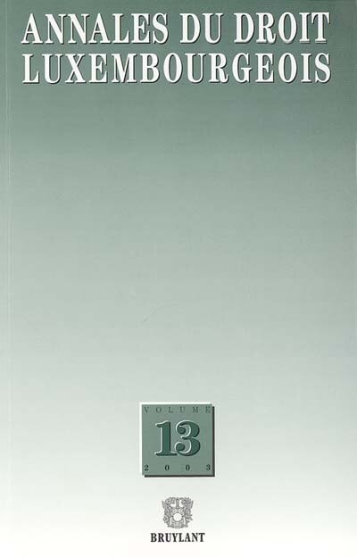 Couverture_Annales du droit luxembourgeois, n&deg;13. 2003