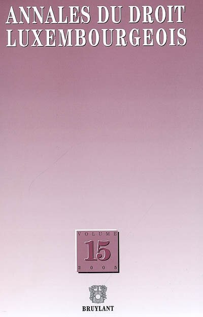 Couverture_Annales du droit luxembourgeois, n&deg;15. 2005