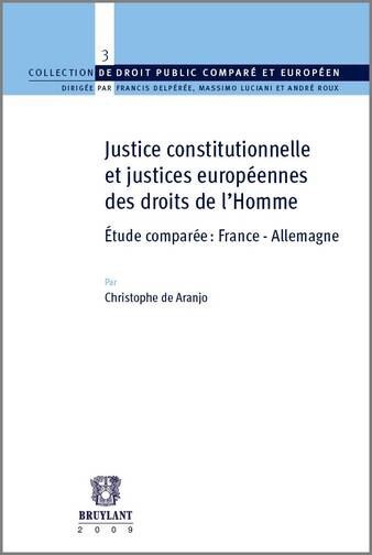 Front cover_Justice constitutionnelle et justices europ&eacute;ennes des droits de l'homme