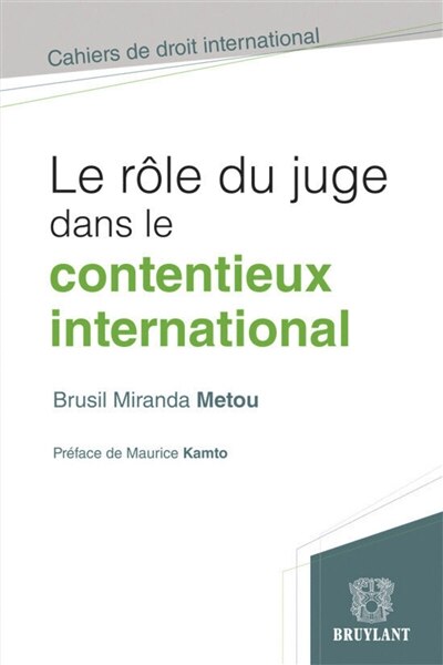 Couverture_Le rôle du juge dans le contentieux international