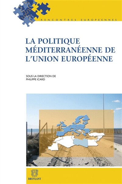 Front cover_La politique méditerranéenne de l'Union européenne