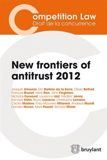 Couverture_New frontiers of antitrust 2012