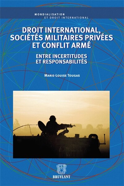 Front cover_Droit international, sociétés militaires privées et conflit armé