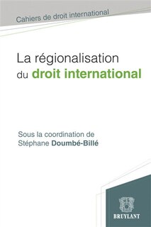 Couverture_La régionalisation du droit international