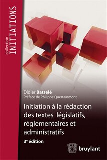 Front cover_Initiation à la rédaction des textes législatifs, réglementaires et administratifs