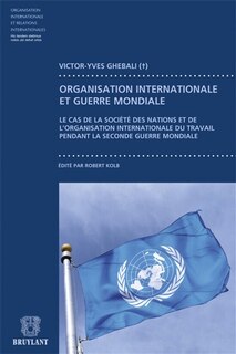 Couverture_Organisation internationale et guerre mondiale