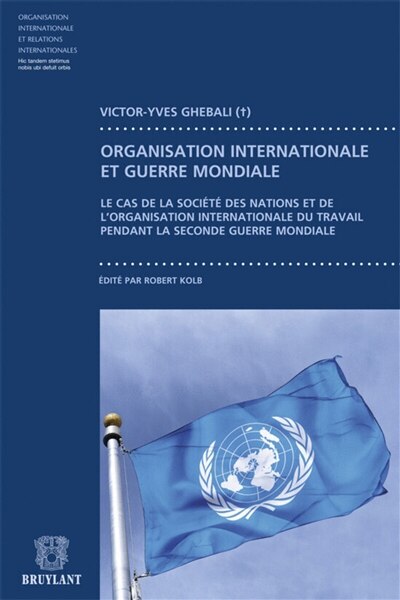 Couverture_Organisation internationale et guerre mondiale