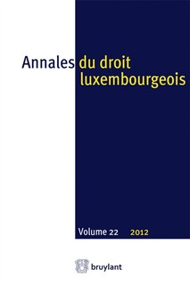 Couverture_Annales du droit luxembourgeois, n&deg;22. 2012