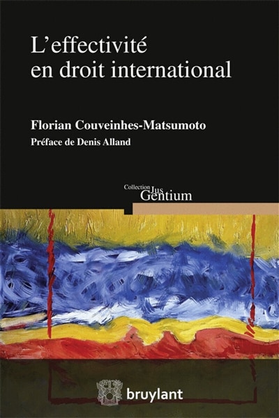 Couverture_L' effectivit&eacute; en droit international