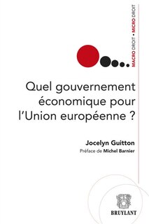 Couverture_Quel gouvernement économique pour l'Union européenne ?