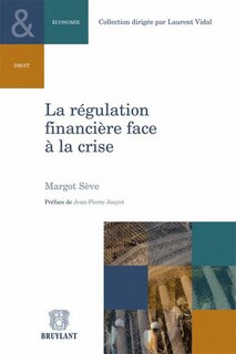 Couverture_La régulation financière face à la crise