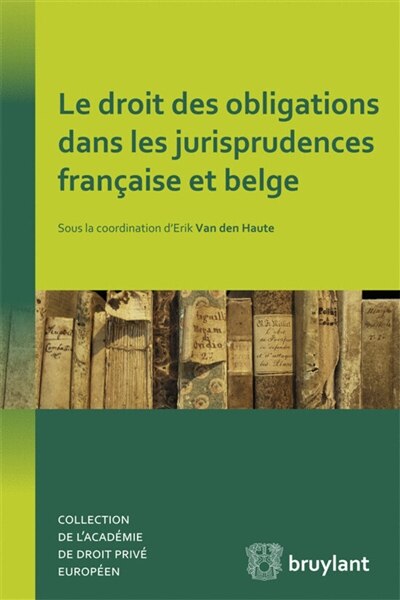 Couverture_Le droit des obligations dans les jurisprudences française et belge