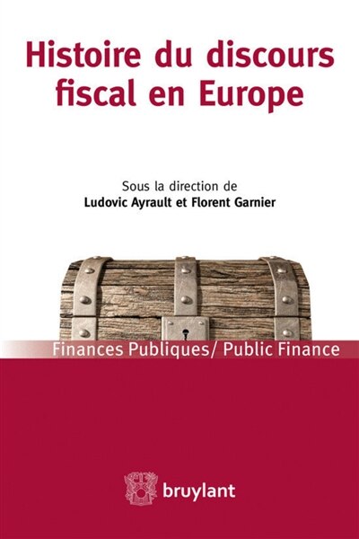 Couverture_Histoire du discours fiscal en Europe