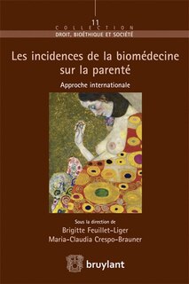 Front cover_Les incidences de la biomédecine sur la parenté