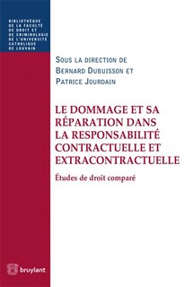 Couverture_Le dommage et sa réparation dans la responsabilité contractuelle et extracontractuelle