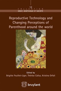 Couverture_Reproductive technology and changing perceptions of parenthood around the world