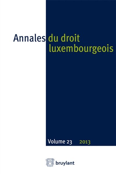 Couverture_Annales du droit luxembourgeois, n&deg;23 - 2013