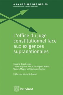 Couverture_L' office du juge constitutionnel face aux exigences supranationales