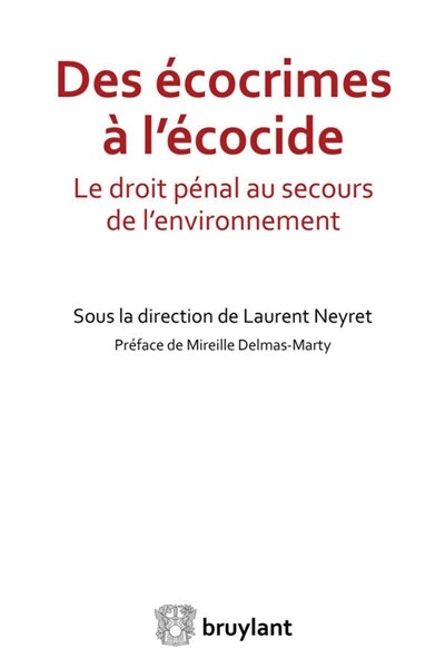 Front cover_Des écocrimes à l'écocide : le droit pénal au secours de l'environnement