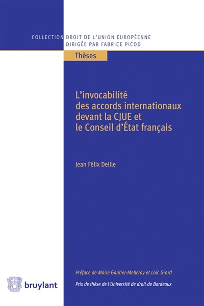 Front cover_L' invocabilité des accords internationaux devant la CJUE et le Conseil d'Etat français
