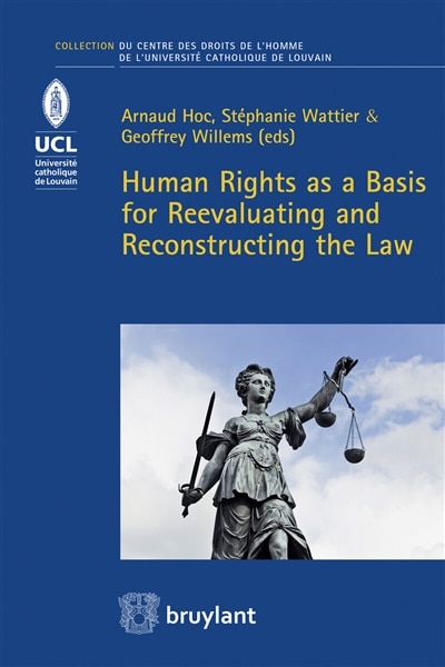 Front cover_Human rights as a basis for reevaluating and reconstructing the law