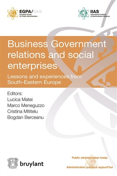 Front cover_Business government relations and social enterprises : lessons and experiences from South-Eastern Europe