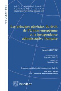 Front cover_Les principes généraux du droit de l'Union européenne et la jurisprudence administrative française