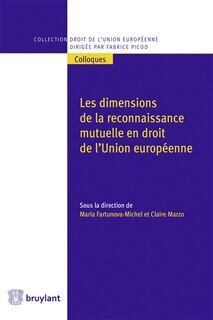 Couverture_Les dimensions de la reconnaissance mutuelle en droit de l'Union européenne
