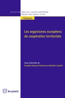 Couverture_Les organismes europ&eacute;ens de coop&eacute;ration territoriale