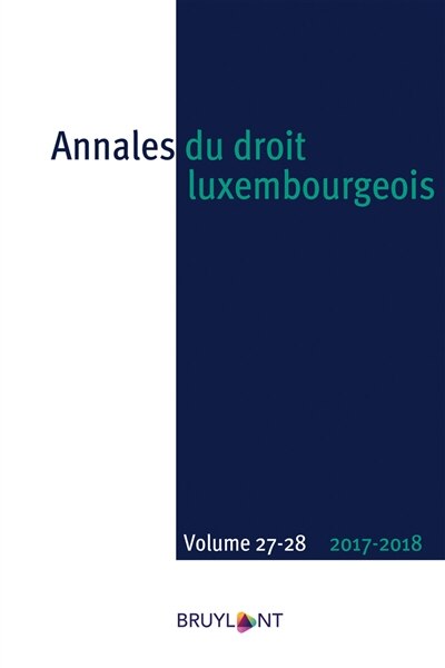 Couverture_Annales du droit luxembourgeois, n°27-28 (2017-2018)