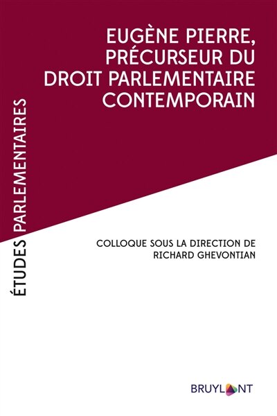 Front cover_Eugène Pierre, précurseur du droit parlementaire contemporain
