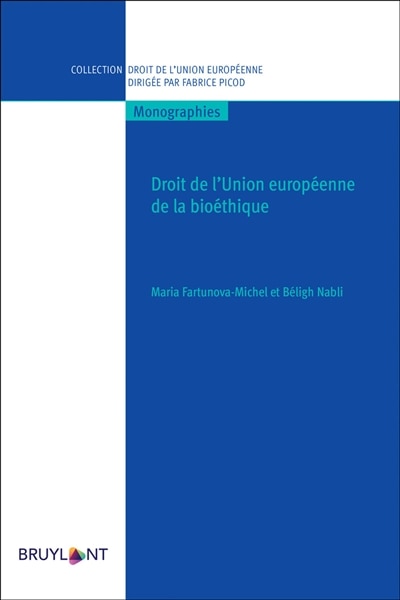 Front cover_Droit de l'Union européenne de la bioéthique