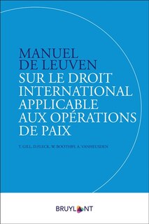 Front cover_Manuel de Leuven sur le droit international applicable aux opérations de paix