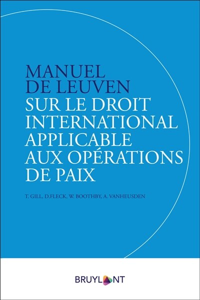 Front cover_Manuel de Leuven sur le droit international applicable aux opérations de paix